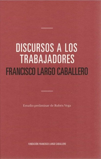 DISCURSOS A LOS TRABAJADORES, de VV.AA. | portada del libro