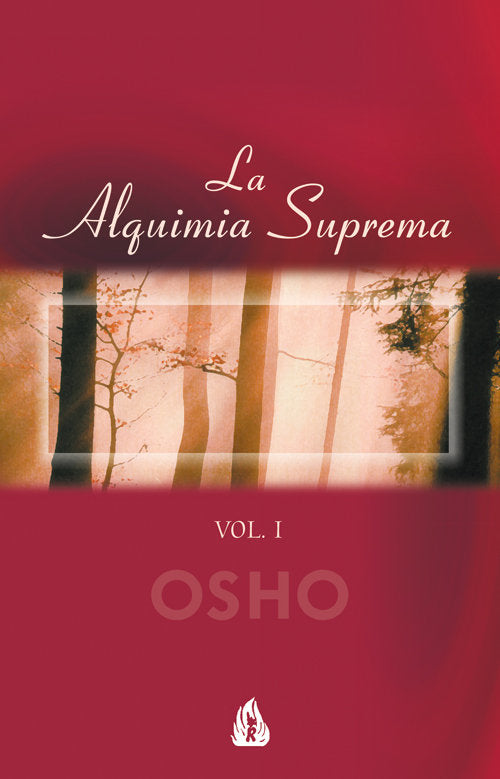 La alquimia suprema Vol I, de Osho | portada del libro