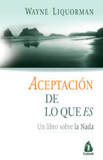Aceptación de lo que es, de Wayne | portada del libro