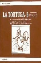 TORTUGA,LA V, de JAVIER GUIJARRO RODRIGUEZ | portada del libro