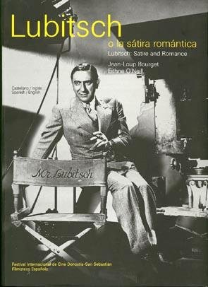 Lubitsch o la sátira romántica. Lubitsch: satire and romance., de Eithne O'Neill, Jean-Loup Bourget | portada del libro