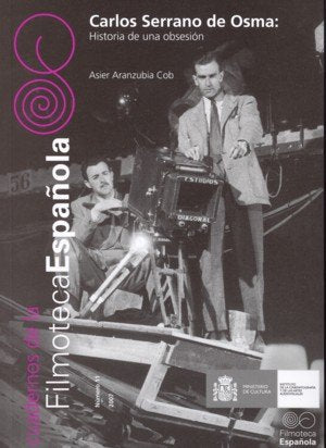 CARLOS SERRANO DE OSMA. HISTORIA DE UNA OBSESION, de ARANZUBIA COBO | portada del libro