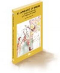 El aprendiz de brujo y otros cuentos de Grecia y Roma, de Lillo Redonet, Fernando | portada del libro