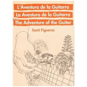 La aventura de la guitarra, de FIGUERAS VIGARA, SANTI | portada del libro