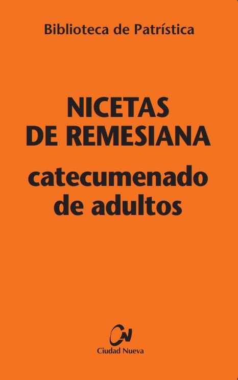 Catecumenado de adultos, de Nicetas de Remesiana | portada del libro