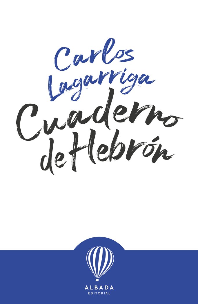 Cuaderno de Hebron, de LAGARRIGA, CARLOS | portada del libro