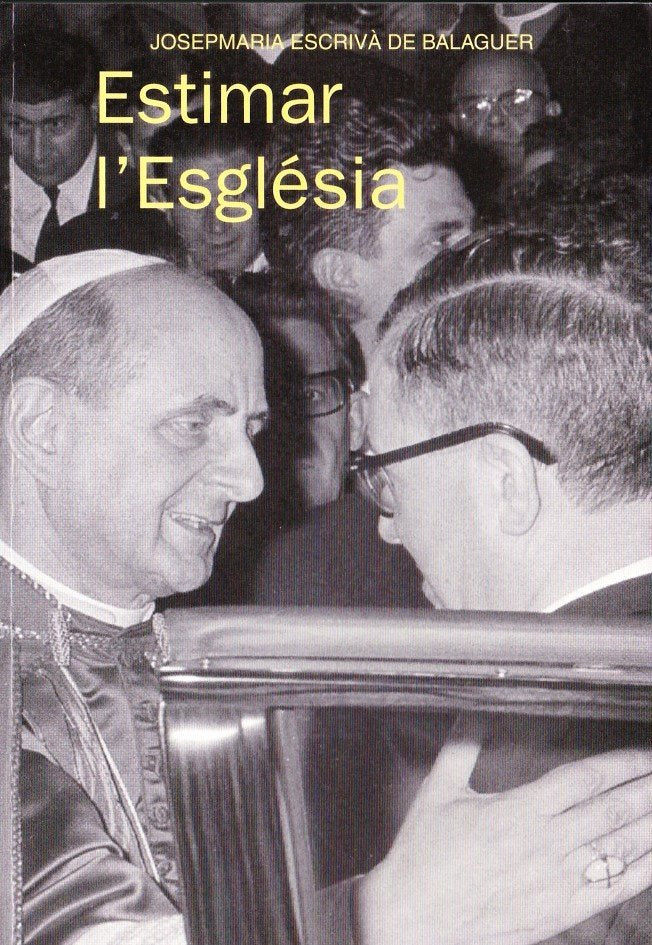 ESTIMAR L'ESGLESIA, de ESCRIV· DE BALAGUER, JOSEPMARIA | portada del libro