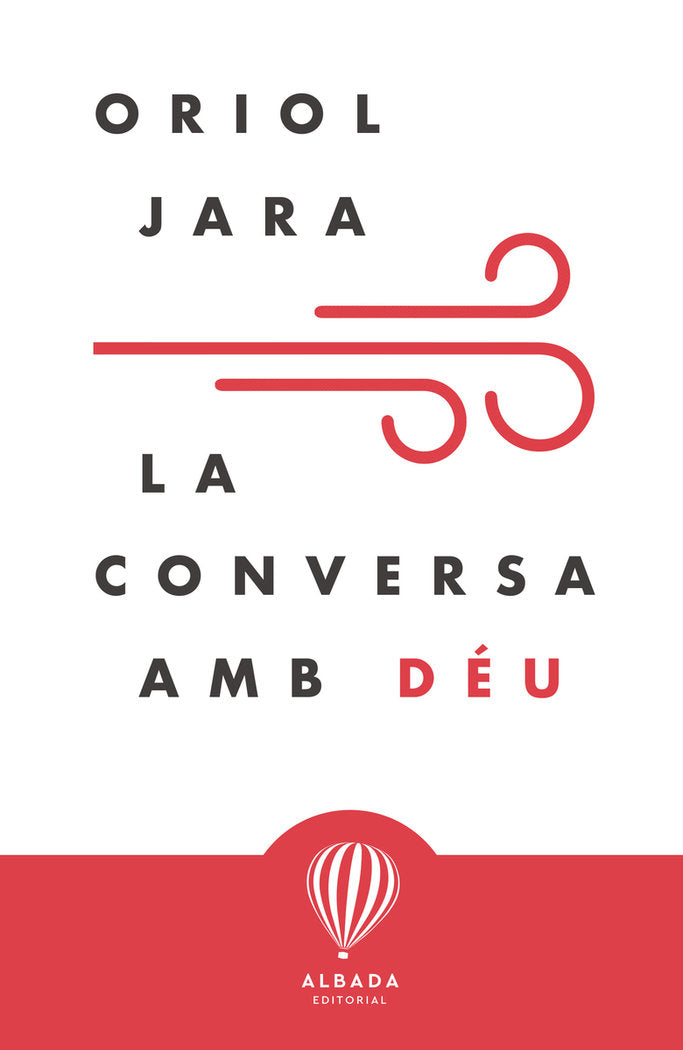 LA CONVERSA AMB DEU, de JARA, ORIOL | portada del libro