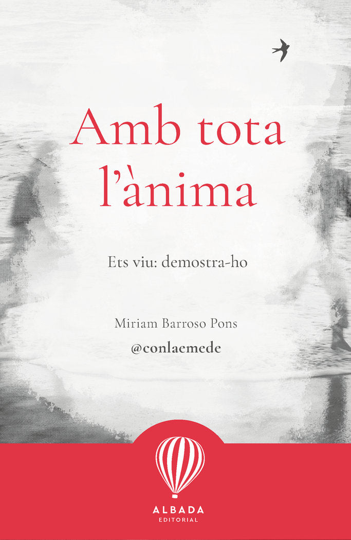 AMB TOTA L'ANIMA, de BARROSO, MIRIAM | portada del libro
