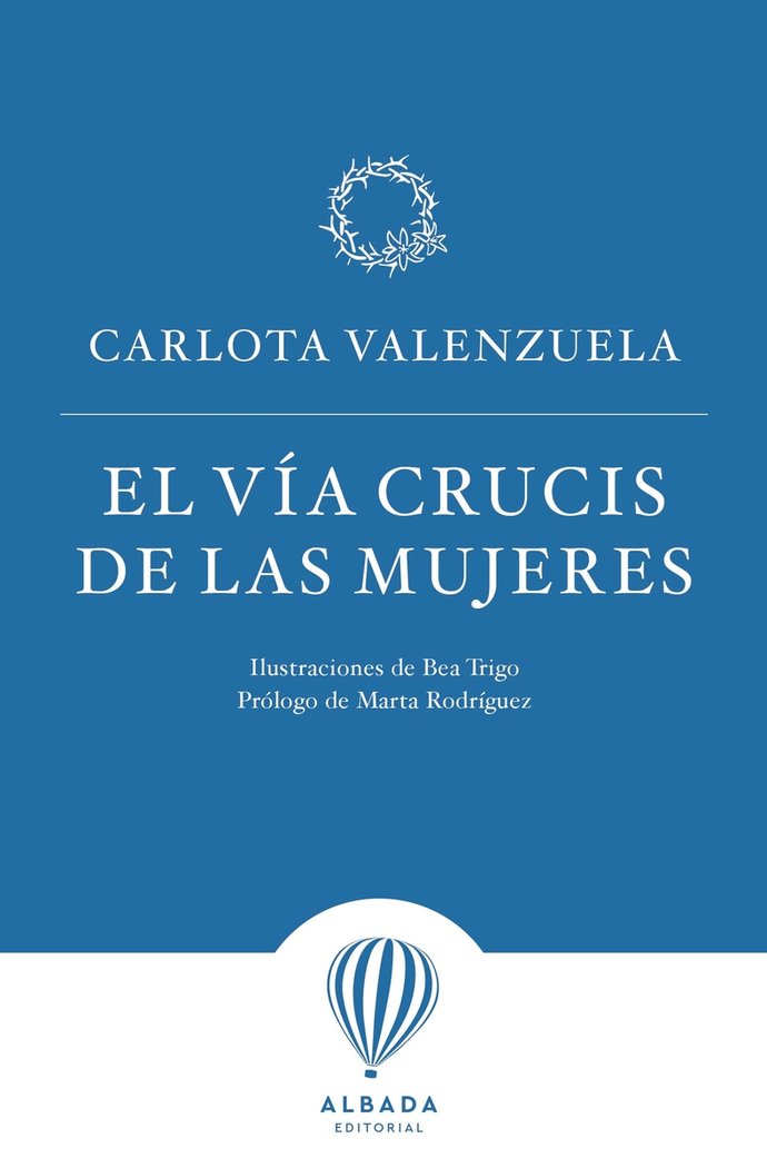 EL VIA CRUCIS DE LAS MUJERES, de VALENZUELA, CARLOTA | portada del libro