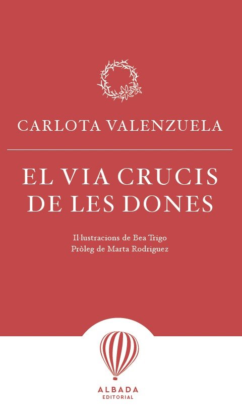 EL VIA CRUCIS DE LES DONES, de VALENZUELA, CARLOTA | portada del libro