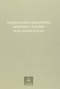 NACIONALISMOS MIGRACIONES XENOFOBIA Y RACISMO, de Varios autores | portada del libro