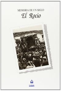 ROCIO Nº2 COLECCION MEMORIA DE UN SIGLO, de BRAOJOS GARRIDO | portada del libro