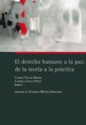 DERECHO HUMANO A LA PAZ, EL, de VILLáN DURáN, CARLOS | portada del libro