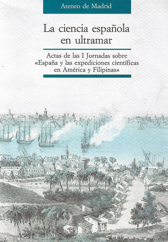 La Ciencia Española en Ultramar, de Díez Torre, Alejandro R. | portada del libro