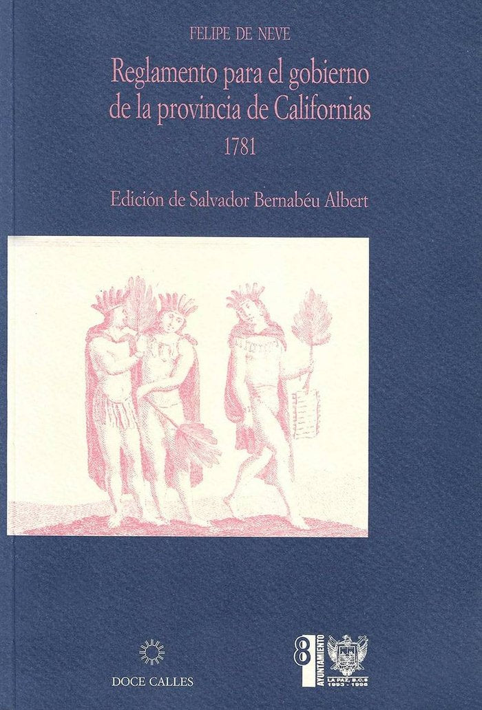 Reglamento para el gobierno de la provincia de Californias, de Bernabéu Albert, Salvador | portada del libro