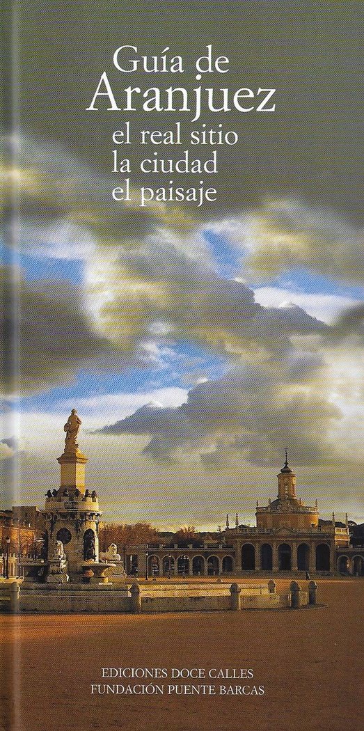Guía de Aranjuez, de Nard, Francisco | portada del libro