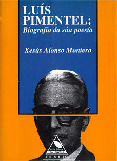 Luís Pimentel. Biografía da súa poesía, de Alonso Montero, Xesús | portada del libro