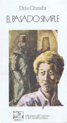 El pasado simple, de Chraïbi, Driss | portada del libro