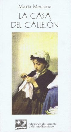La casa del callejón, de Messina, María | portada del libro