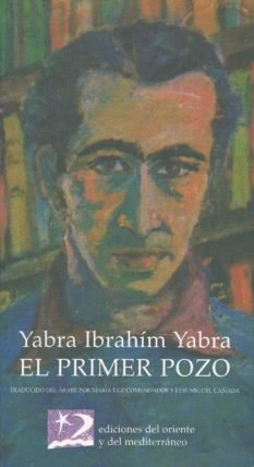 El primer pozo, de Yabrã, Ibrãhim Yabrã | portada del libro