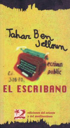 El escribano, de Ben Jelloun, Tahar | portada del libro