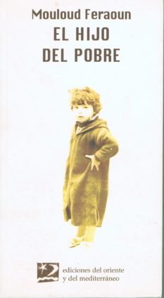 El hijo del pobre, de Feraoun, Mouloud | portada del libro