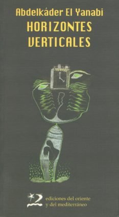 Horizontes verticales, de Yanabi, Abdelkader el- | portada del libro