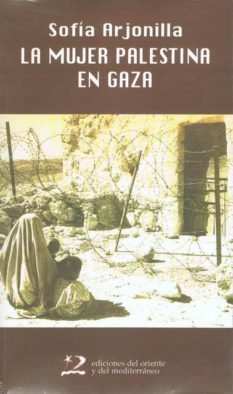 La mujer palestina en Gaza, de Arjonilla Alday, Sofía | portada del libro