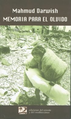 Memorias para el olvido, de Darwish, Mahmud | portada del libro