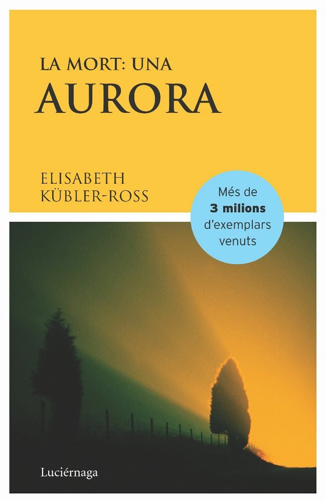 La mort: una aurora, de Kübler-Ross | portada del libro