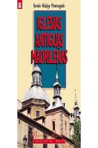 Iglesias antiguas madrileñas, de Hidalgo, Ramón | portada del libro