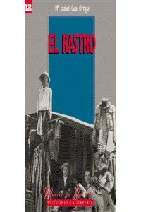 El Rastro, de Gea Ortigas, María Isabel | portada del libro
