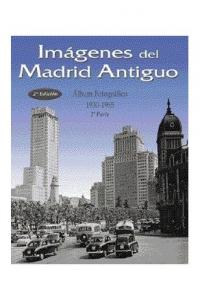 Imágenes del Madrid antiguo II, de AA.VV. | portada del libro