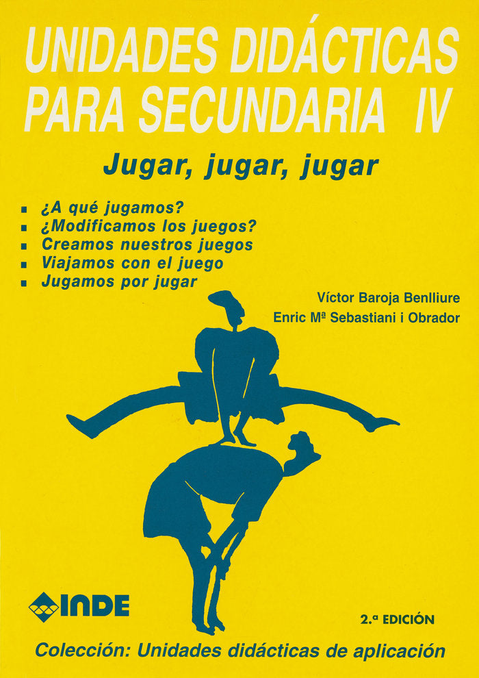 UNIDADES DIDACTICAS PARA SECUNDARIA IV: JUGAR, JUGAR, JUGAR, de Baroja | portada del libro
