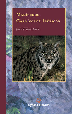 MAMIFEROS CARNIVOROS IBERICOS, de RODRIGUEZ PIÑERO | portada del libro