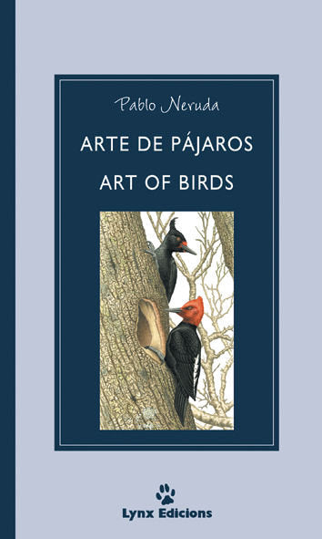 ARTE DE PAJAROS ART OF BIRDS, de NERUDA | portada del libro