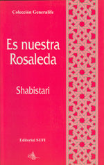 Es nuestra rosaleda, de Shabistari | portada del libro