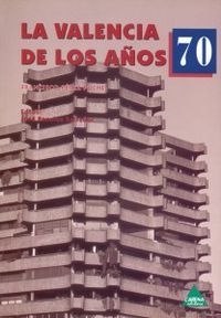 VALENCIA DE LOS AÑOS 70, de PEREZ PUCHE | portada del libro