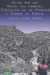 RUTAS POR LAS HOCES CABRIEL CUCHILLOS FRONSECA Y SIERRA RUBI, de LATORRE ZACARES | portada del libro