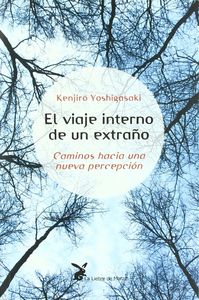 El viaje interno de un extraño, de YOSHIGASAKI, KENJIRO | portada del libro