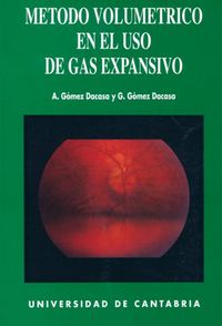 Método volumétrico en el uso del gas expansivo, de Gómez Dacasa | portada del libro