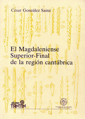 Magdaleniense superior, el, de GONZALEZ SAINZ | portada del libro