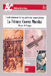 La Primera Guerra Mundial, de De Vargas Golarons | portada del libro