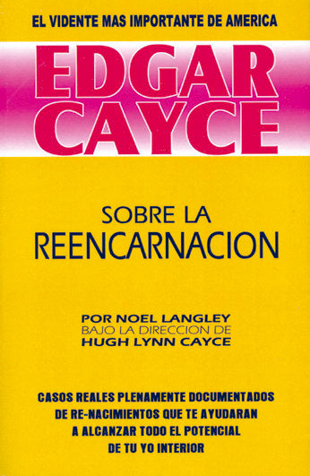 Edgar cayce: Sobre la Reencarnación, de Cayce, Edgar | portada del libro
