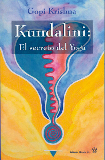 Kundalini: El secreto del Yoga, de Krishna, Gopi | portada del libro