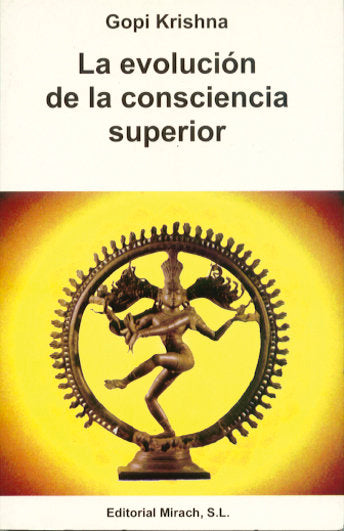 La Evolución de la Consciencia Superior, de Krishna, Gopi | portada del libro