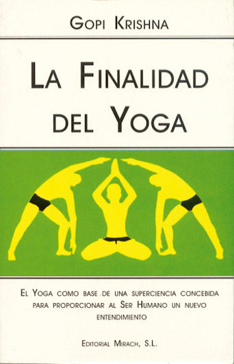 Finalidad del Yoga, de Krishna, Gopi | portada del libro