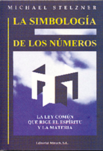 La Simbología de los Números, de Steizner, Michael | portada del libro