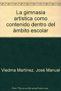 GIMNASIA ARTISTICA AMBITO ESCOLAR, de SIN AUTOR | portada del libro